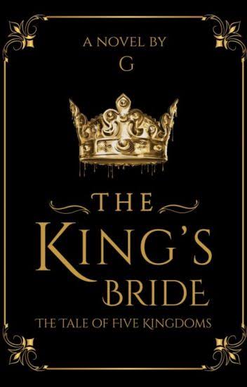 The King's Bride: The Tale of Five Kingdoms (Hardcover)