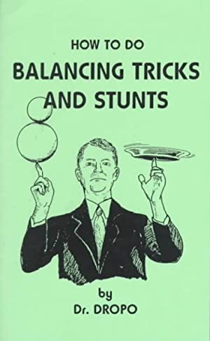 How to Do Balancing Tricks and Stunts (Paperback)