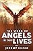 The Work of Angels in Our L...