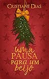 Book cover for Uma pausa para um beijo (Portuguese Edition)