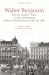 Rua de Sentido Único / Crónica Berlinense / Infância Berlinense por volta de 1900