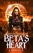 Beta's Heart
