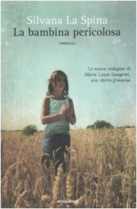 La bambina pericolosa (Hardcover)