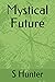 Mystical Future