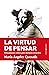 La virtud de pensar (Spanish Edition)