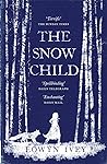 The Snow Child by Eowyn Ivey