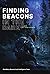 Finding Beacons in The Dark by T.J. O'Leary