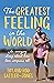 The Greatest Feeling in the World by Tim Sattler-Jones