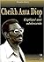 cheikh anta diop expliqué a...