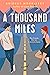 A Thousand Miles