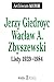 Jerzy Giedroyc - Wacław A. ...