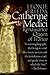 Catherine de Medici: Renaissance Queen of France