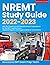 NREMT Study Guide 2022-2023: 480 Test Questions and Detailed Answer Explanations for the EMT Cognitive Exam (National Registry of Emergency Medical Technicians) (EMT Guide)