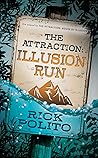 The Attraction: Illusion Run (The Attraction, 2)