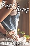 Back in Your Arms by Monica McCallan