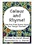 Colour and Rhyme: The First...