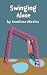 Swinging Alone by Anneliese Mireles Swinging Alone by Anneliese Mireles