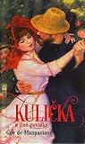 Kulička a jiné povídky by Guy de Maupassant