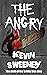 The Angry (The SeVIIn Sick ...