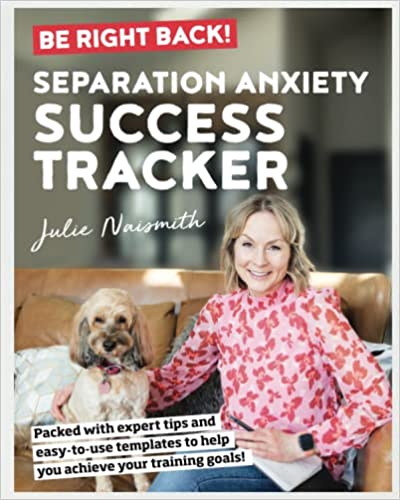 Be Right Back! Separation Anxiety Success Tracker