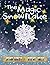 The Magic Snowflake