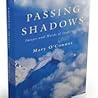 Passing Shadows - Images and Words of Inspiration by Mary   O'Connor
