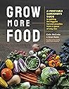 Grow More Food: A...