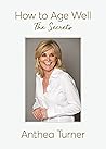How to Age Well: ...