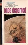 Once Departed Once Departed