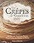 The Crepes & Galettes Bible...