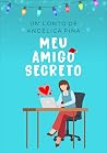 Meu amigo secreto (Portuguese Edition)