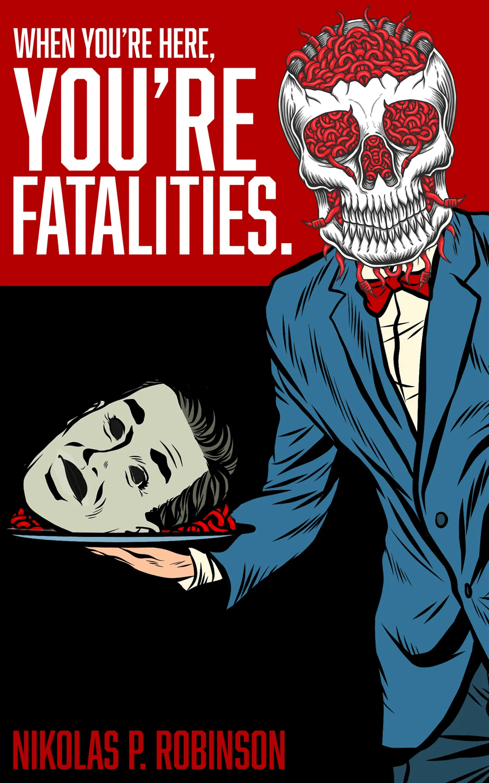 When You're Here, You're Fatalities (ebook)