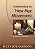 Understanding the New Age Movement