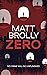 Zero by Matt Brolly