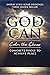 GOD CAN Calm the Chaos: Con...