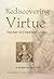 Rediscovering Virtue - CTS ...