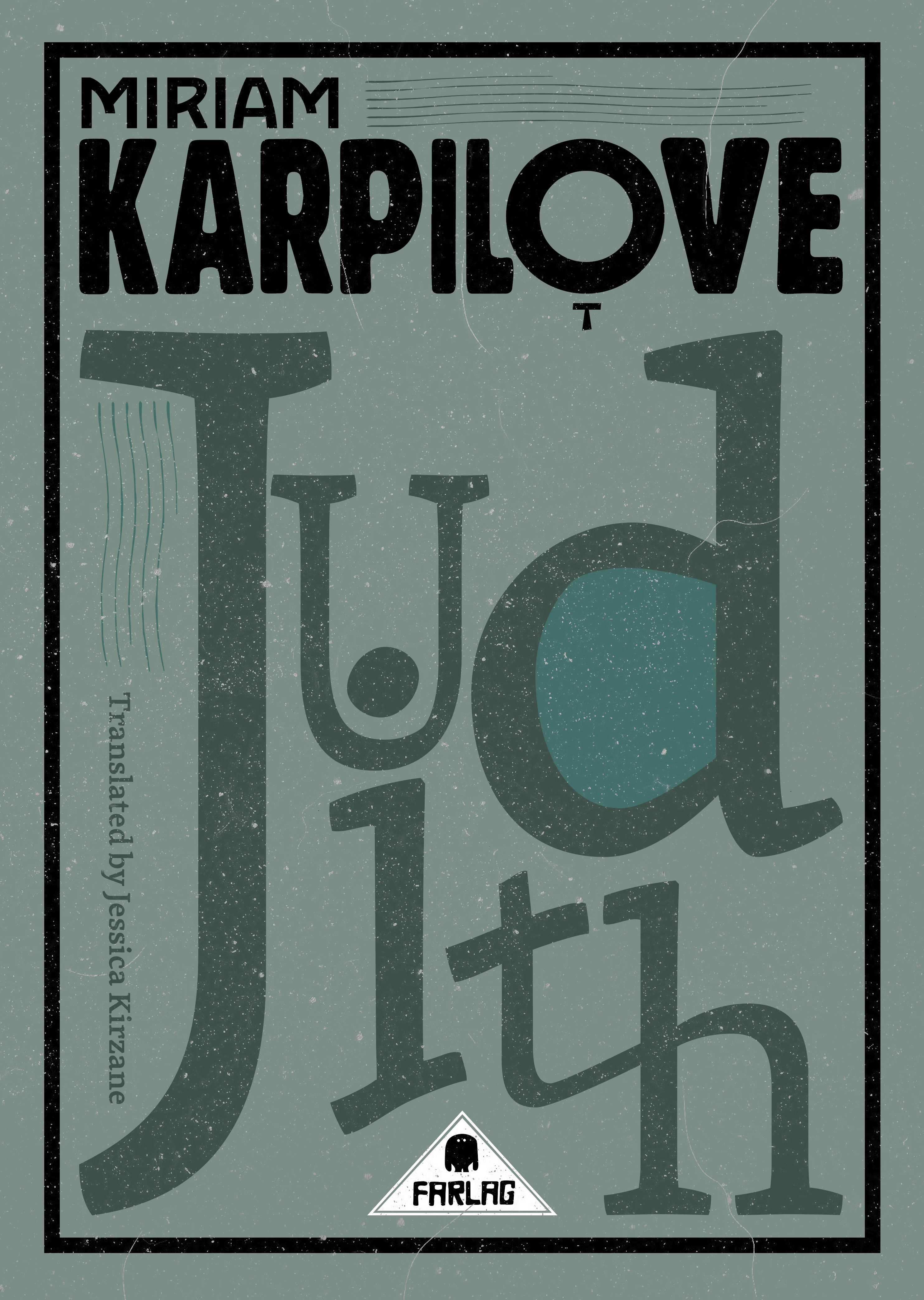 Judith: A Tale of Love & Woe