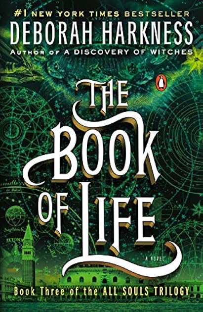 The Book of Life (All Souls Trilogy, #3)