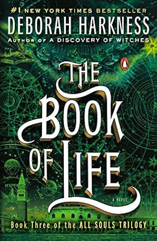 The Book of Life (All Souls Trilogy, #3)