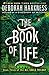 The Book of Life by Deborah Harkness