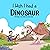 I Wish I had a Dinosaur: A ...