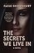 The Secrets We Live In: A N...
