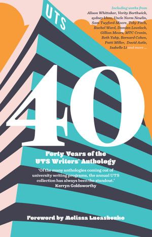 Forty Years of the UTS Writers' Anthology