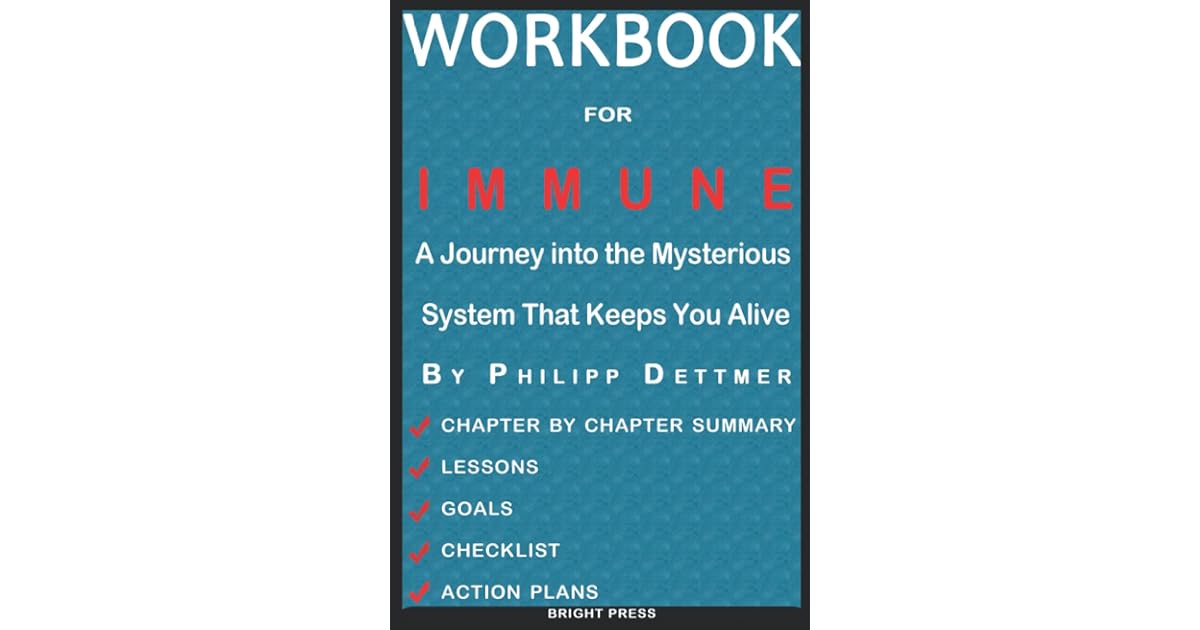 Workbook for Immune by Philipp Dettmer A journey into the mysterious