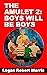 Boys Will Be Boys (The Amul...