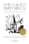 The Caged Bird Si...