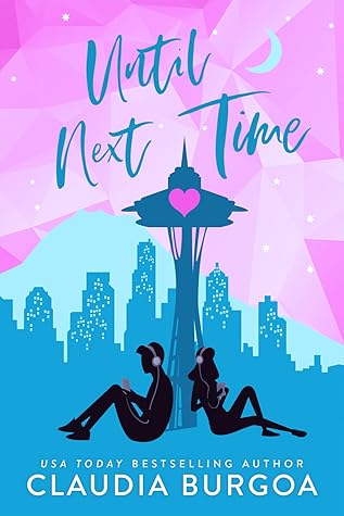 Until Next Time (Against All Odds: St. James Family, #1)