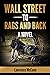 Wall Street to Rags and Back by Lawrence McCann