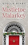 Mistletoe Malarkey