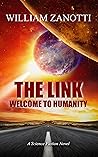 THE LINK: WELCOME TO HUMANITY (The Link Series Book 1)